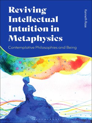 cover image of Reviving Intellectual Intuition in Metaphysics